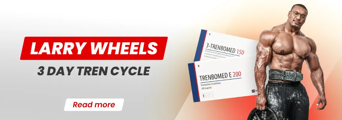 Larry Wheels 3-Day Tren Cycle: The Short Trenbolone Acetate Protocol for Peak Strength