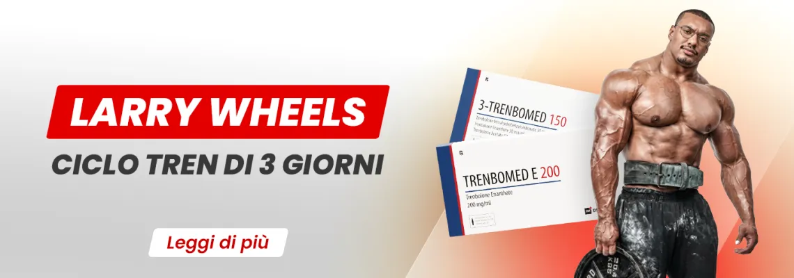 Larry Wheels ciclo di Tren di 3 giorni: Il protocollo breve di Trenbolone Acetato per la forza massima