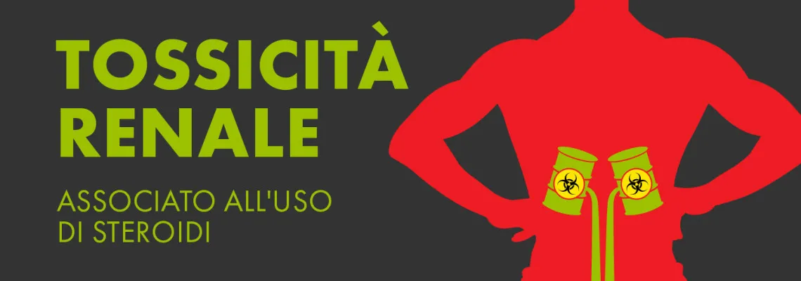 Tossicità renale associata all'uso di steroidi